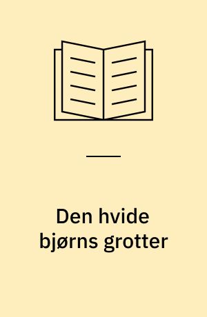 Den hvide bjørns grotter