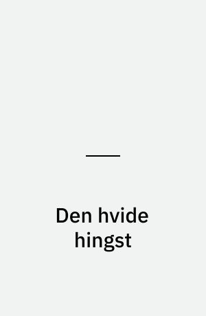 Den hvide hingst