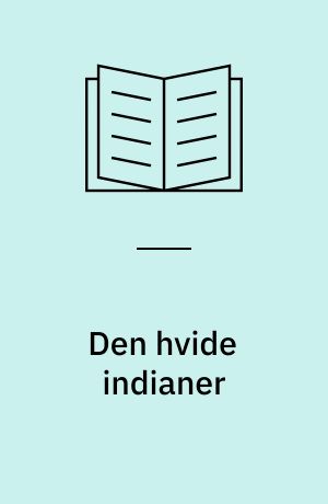 Den hvide indianer