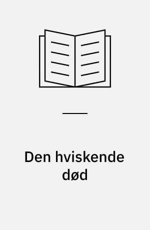 Den hviskende død