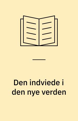 Den indviede i den nye verden