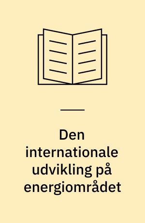 Den internationale udvikling på energiområdet