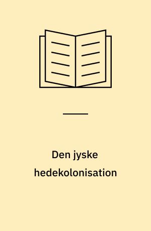 Den jyske hedekolonisation