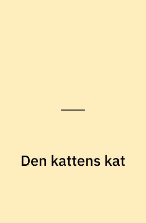 Den kattens kat