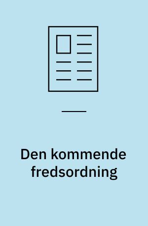 Den kommende fredsordning