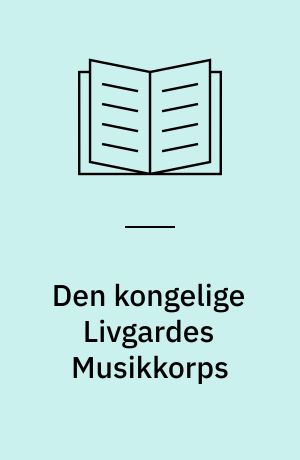 Den kongelige Livgardes Musikkorps
