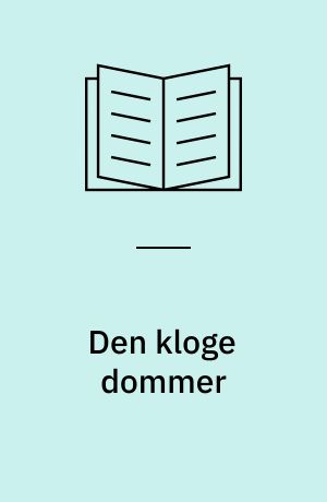 Den kloge dommer : en historie fra Etiopien: Byen med de mange huller : en historie fra Mexico