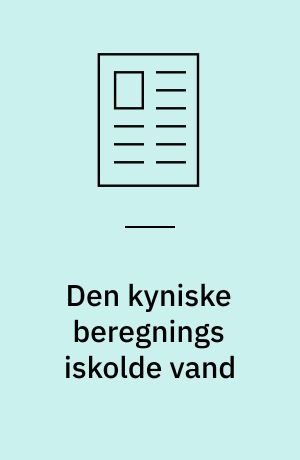 Den kyniske beregnings iskolde vand