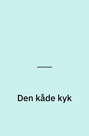 Den kåde kyk: Jagten på ferierende franskmænd: Den fatale major