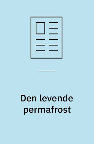 Den levende permafrost