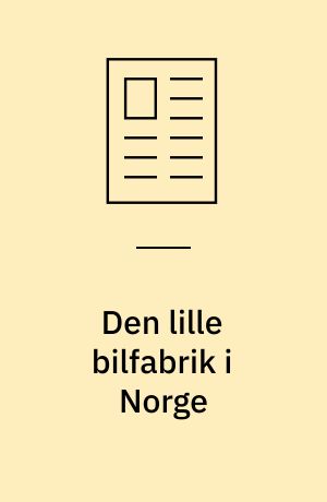 Den lille bilfabrik i Norge