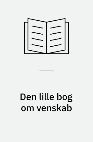 Den lille bog om venskab