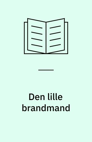 Den lille brandmand