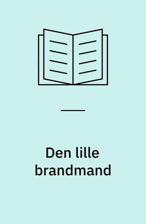 Den lille brandmand