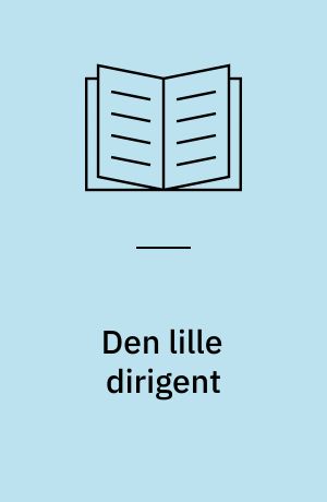 Den lille dirigent