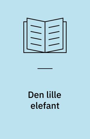 Den lille elefant