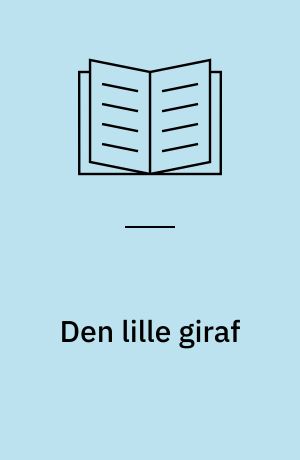 Den lille giraf