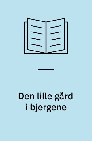 Den lille gård i bjergene
