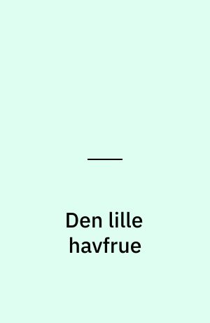 Den lille havfrue