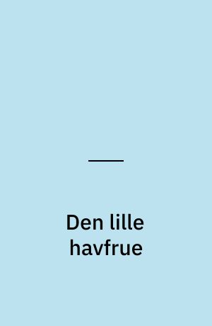 Den lille havfrue