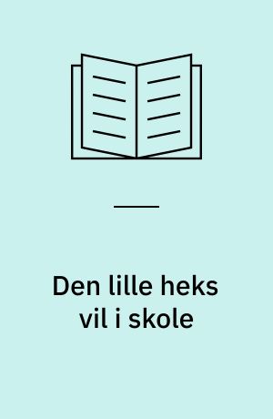Den lille heks vil i skole