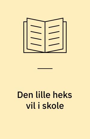 Den lille heks vil i skole