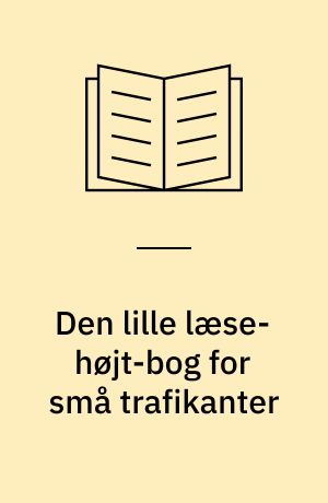 Den lille læse-højt-bog for små trafikanter