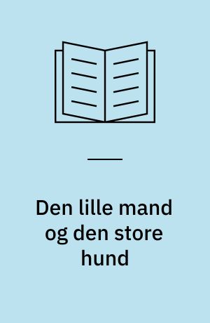 Den lille mand og den store hund