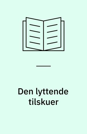 Den lyttende tilskuer : perception af lyd og musik i film