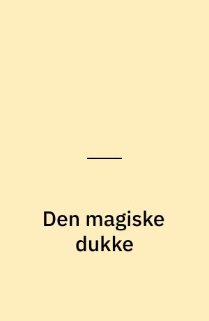 Den magiske dukke