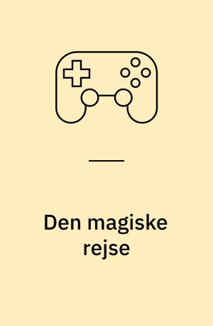 Den magiske rejse