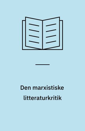 Den marxistiske litteraturkritik