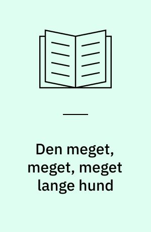 Den meget, meget, meget lange hund
