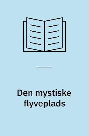 Den mystiske flyveplads