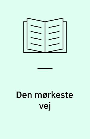 Den mørkeste vej