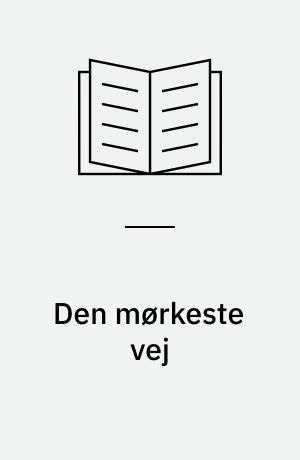 Den mørkeste vej