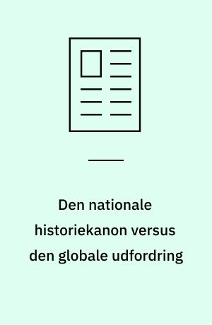 Den nationale historiekanon versus den globale udfordring