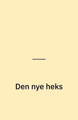 Den nye heks