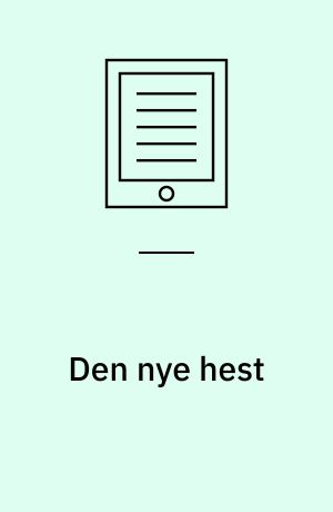 Den nye hest