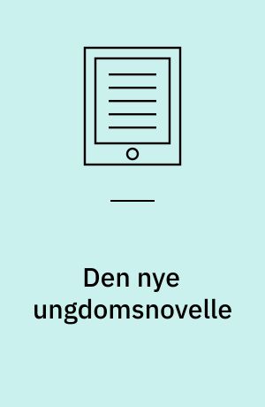 Den nye ungdomsnovelle