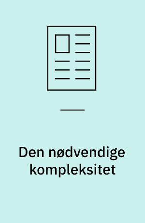 Den nødvendige kompleksitet