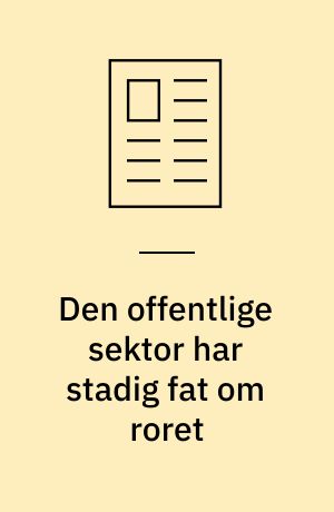 Den offentlige sektor har stadig fat om roret : Ungarn