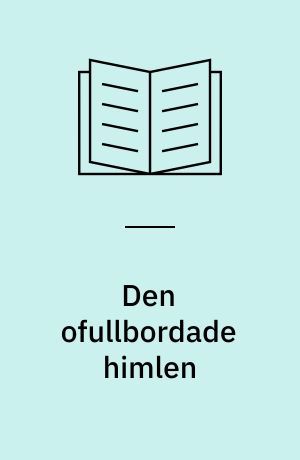 Den ofullbordade himlen
