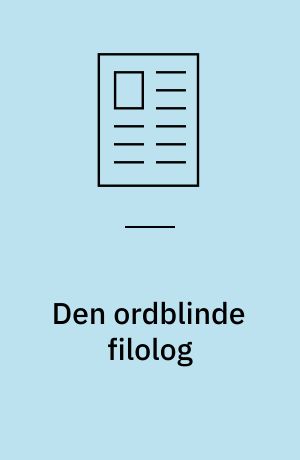 Den ordblinde filolog