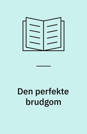 Den perfekte brudgom