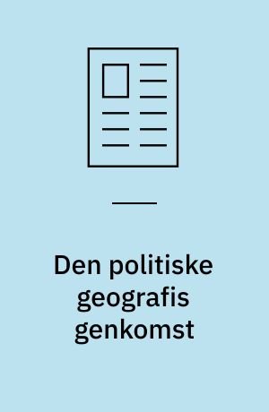 Den politiske geografis genkomst