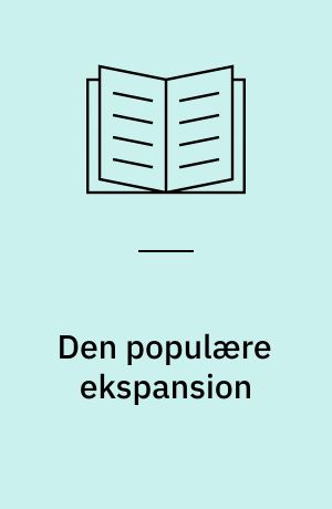 Den populære ekspansion : EU's udvidelse mod Øst