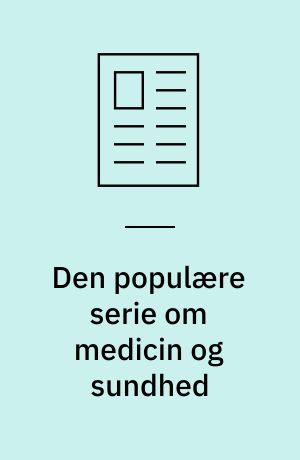Den populære serie om medicin og sundhed : alt om din hests velfærd og trivsel