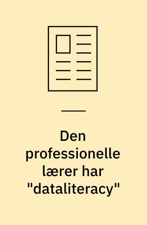 Den professionelle lærer har "dataliteracy"