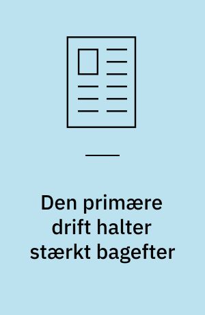 Den primære drift halter stærkt bagefter : Nordisk Fjer er en langsigtet investering og virksomheden venter nettofortjeneste i år